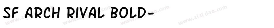 SF Arch Rival Bold字体转换
